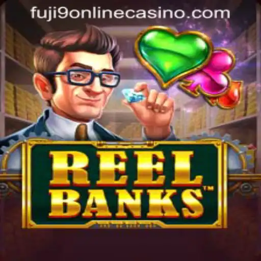 Exploring ReelBanks: A Fresh New Addition at FUJI9 ONLINE CASINO
